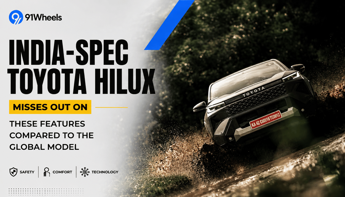 India-Spec Toyota Hilux Misses Out on These Features Compared to the Global Model